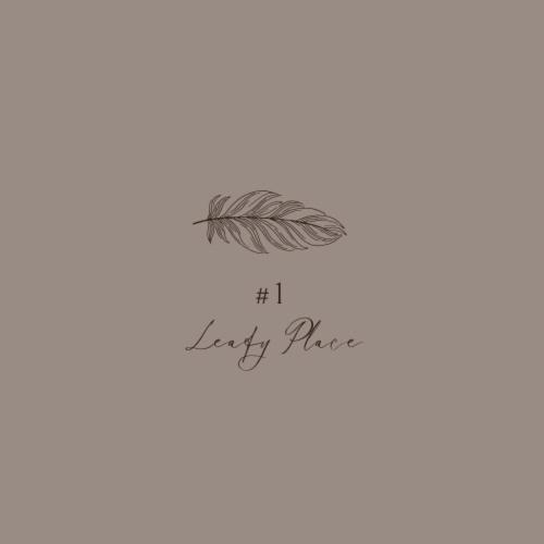 #1leafy Place *